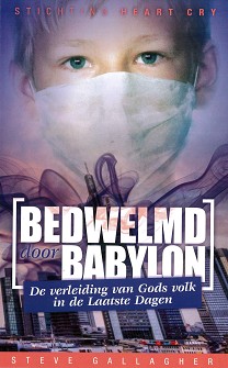 Bedwelmd door Babylon